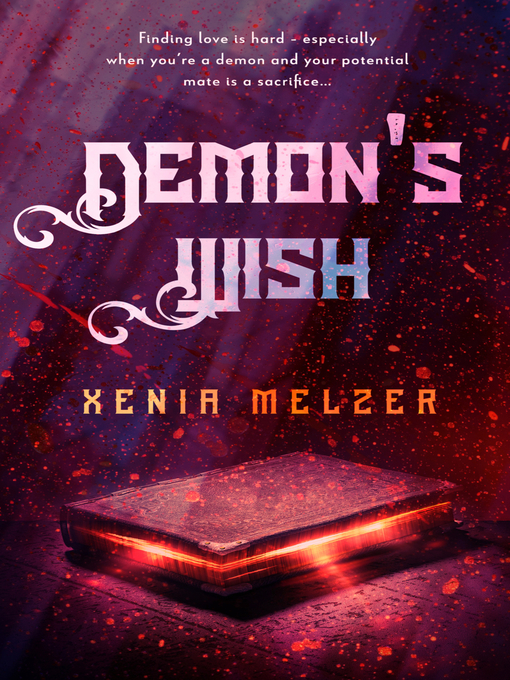 Title details for Demon's Wish by Xenia Melzer - Wait list